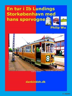 cover image of En tur i Ib Lundings Storkøbenhavn med hans sporvogne